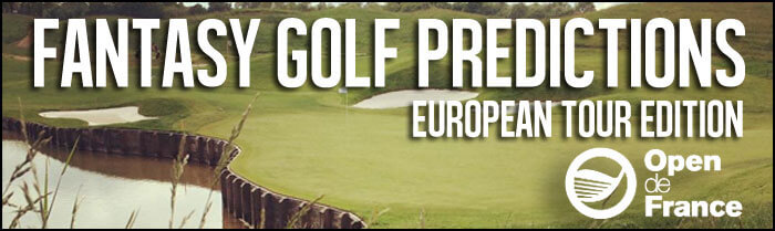 Fantasy-Golf-Picks-Predictions-100th-Open-de-France-Inside