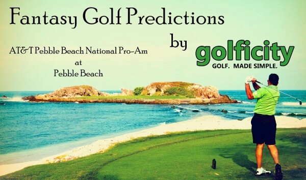 Fantasy Golf Predictions 2013 AT&T Pebble Beach National Pro-Am