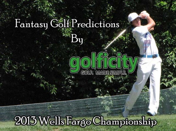 2013 Wells Fargo Championship - Fantasy Golf Predictions