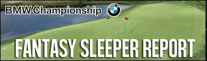Fantasy-Golf-Sleeper-Report-BMW-Championship-Inside