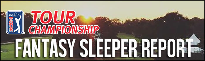 fantasy-golf-sleeper-report-pga-tour-championships-inside