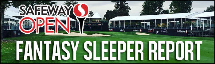 fantasy-golf-sleeper-report-safeway-open-inside