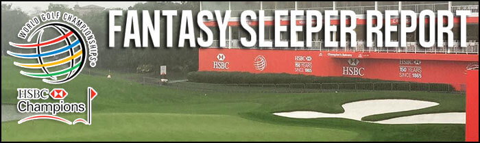 fantasy-golf-sleeper-report-wgc-hsbc-championships-inside