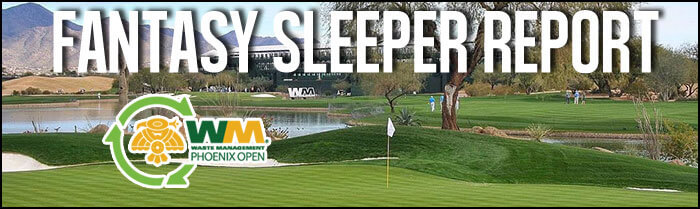 Fantasy-Golf-Sleeper-Report-Waste-management-open-inside
