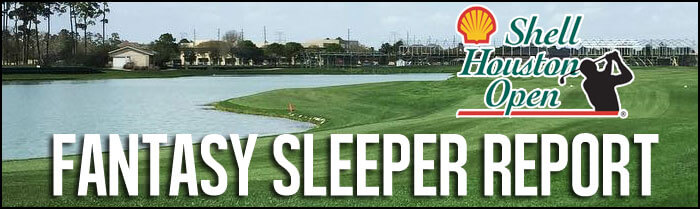 Fantasy-Golf-Sleeper-Report-Houston-Open-Inside