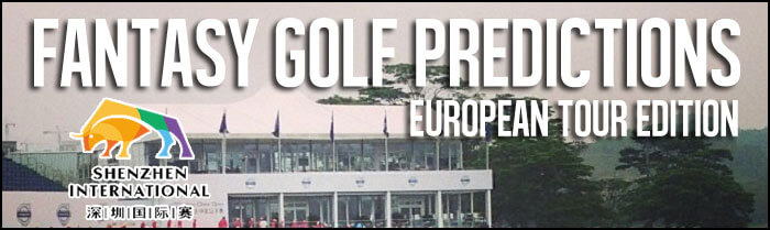Fantasy-Golf-Picks-Shenzhen-International-Inside