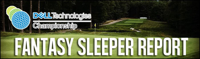 Fantasy-Golf-Sleeper-Report-Dell-Technologies-Championship-Inside