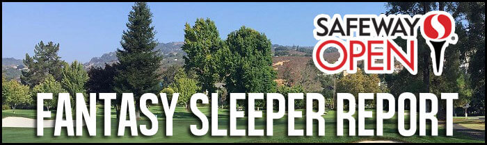 Fantasy-Golf-Sleeper-Report-Safeway-Open-Inside-2017