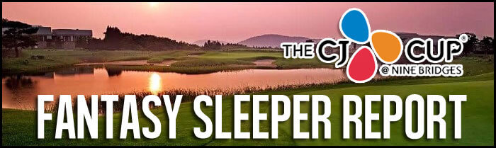 Fantasy-Golf-Sleeper-Report-CJ-Cup-2017-Inside