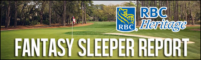 Fantasy-Golf-Sleeper-Report-RBC-Heritage-Inside-2018