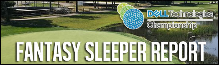 Fantasy-Golf-Sleeper-Report-2018-The-Dell-Technologies-Championship-Small