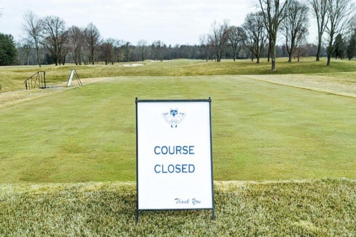 Golf Courses Closed