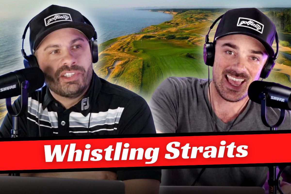 Whistling Straights Podcast