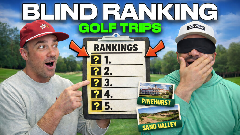 Blind Ranking the Best Golf Trips